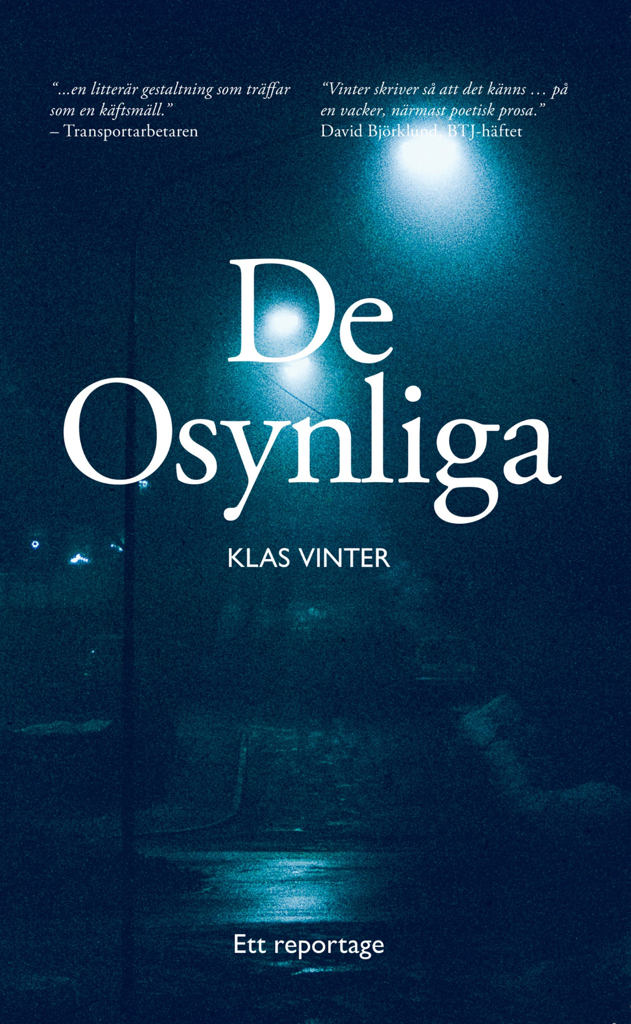 De osynliga av Klas Vinter